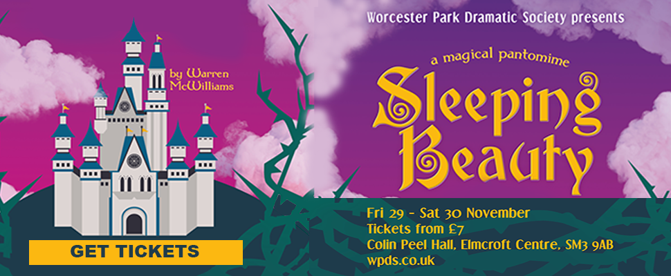 Sleeping Beauty Pantomime 2024 Worcester Park, Cheam, Cuddington, Epsom, Ewell